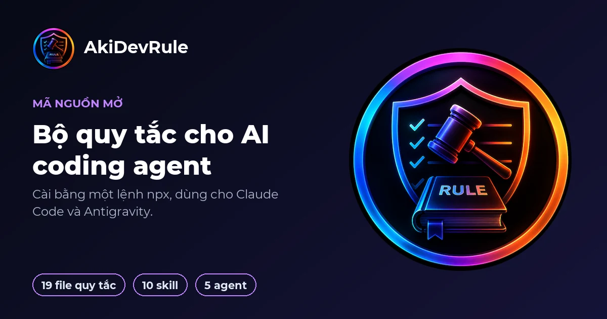AkiDevRule: Bộ Quy Tắc Mở Cho AI Coding Agent